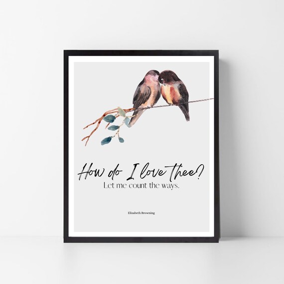 How Do I Love Thee Let Me Count the Ways Love Quote Etsy