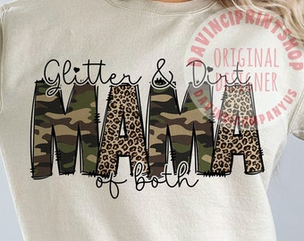 Glitter and Dirt Mama of Both Leopard Camo Mom Sublimation PNG Digital Download, Mama PNG, Mom Shirt, Mom life Png, Sublimation Designs, png