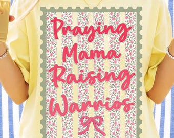 Praying Mama Raising Warriors PNG, Boho Floral Mama PNG, Mothers Day Png, Mom Life PNG, Girly Whimsy Coquette Stripes Png, Gift For Mama