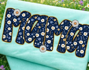 Glitter Pink Mama Png, Floral Mothers Day Png, Retro Mama Png Shirt, Preppy Mama png, Daisy Mama png, Mom Gift Sublimation Designs