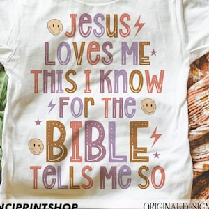 Jesus Loves Me Biblical Toddler Tee Png svg, Kids Jesus Sublimation, Kids Sublimation, Bible verse svg, Christian Png For Girls, Svg files