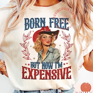 Born free but now I'm expensive Png, Retro 4th of july Png, 4th of july Png, independence day png, Sublimation designs, png sublimation