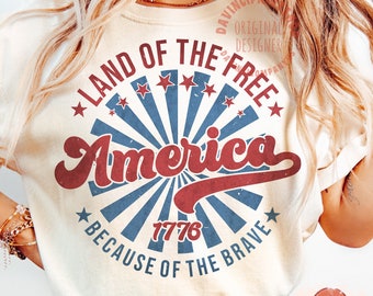 America Land Of The Free Because Of The Brave SVG, Fourth of July SVG, 4th Of July svg, Independence Day Svg, America png, Usa svg, png