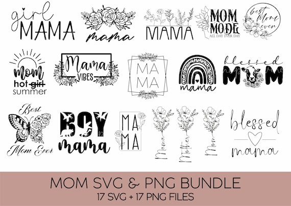 Mom svg bundle, Mothers day svg, Mom svg, Mom life svg, Girl mom svg, Mama svg, Funny mom svg, Mom quotes svg, Blessed mama svg png