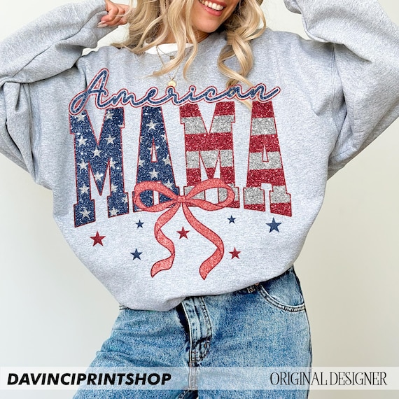 American Mama PNG, 4th of July, Patriotic Design (Digital Download)