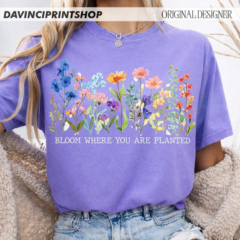 Wildflower PNG Pressed Flower Shirt Design Uplifting Bloom Where You ...