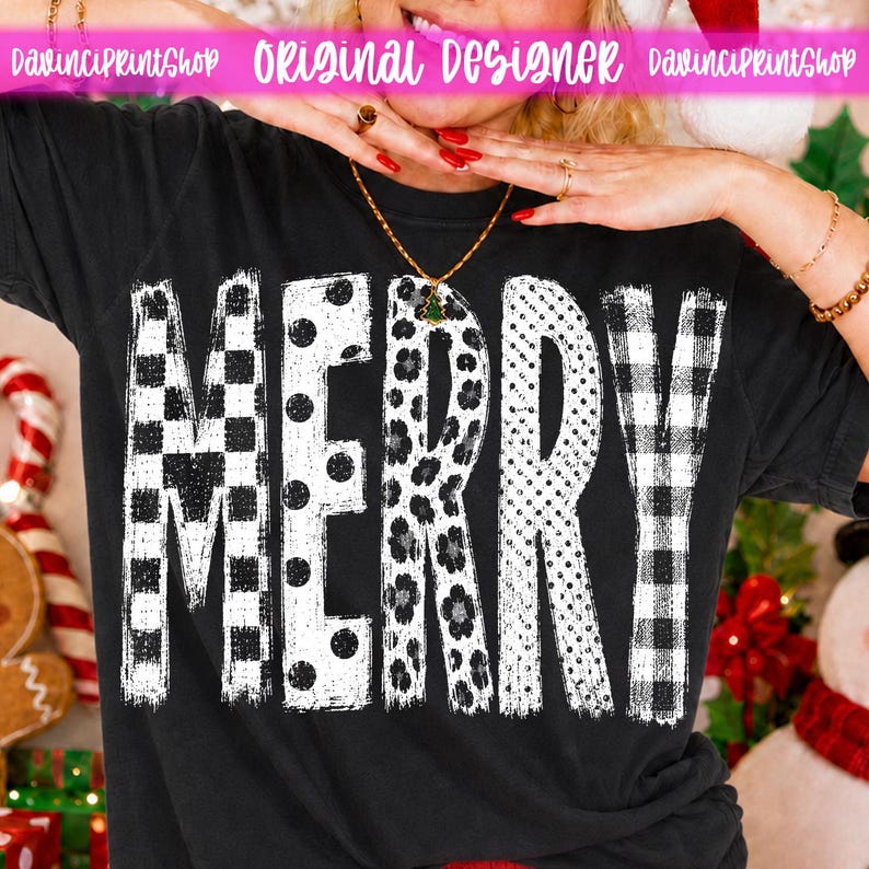 May include: A black t-shirt featuring the word MERRY in large, distressed white letters. Each letter has a unique pattern: a black and white checkerboard, black polka dots, a black leopard print, a dotted texture, and a black and white buffalo plaid.