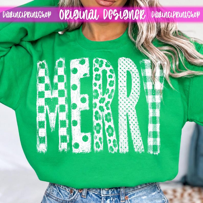 May include: A bright green crewneck sweatshirt featuring the word MERRY printed in large white letters. Each letter displays a different pattern, including a checkerboard, polka dots, shamrocks, and a gingham plaid design on the final letter.