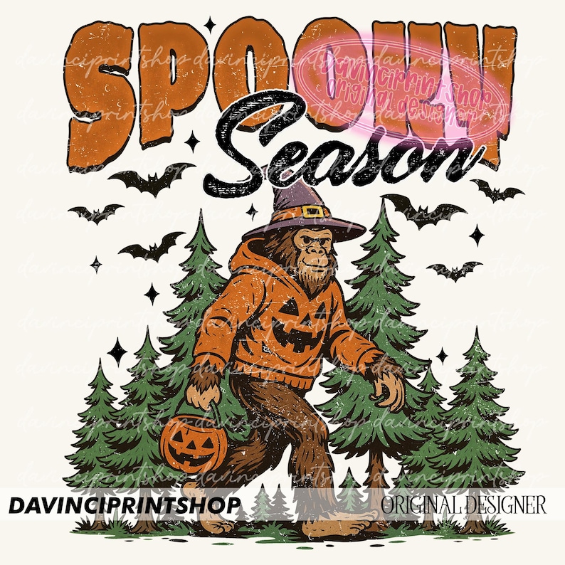 May include: A vintage-style Halloween graphic featuring a Bigfoot character in an orange pumpkin hoodie and witch hat, carrying a jack-o'-lantern. The text "SPOOKY Season" is displayed above, with bats and pine trees in the background. The design includes the text "DAVINCIPRINTSHOP" and "ORIGINAL DESIGNER".