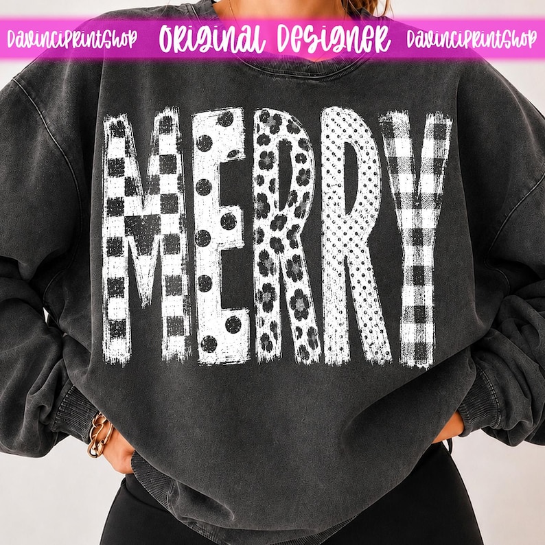 May include: A charcoal gray mineral-washed sweatshirt featuring the word MERRY in large white letters. Each letter has a distinct pattern: a checkerboard, polka dots, floral print, small dots, and a buffalo plaid pattern across the front.