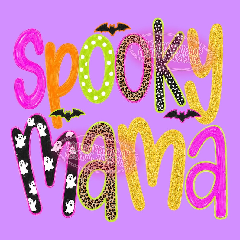 May include: A graphic design featuring the text Spooky Mama in colorful, patterned letters. The letters include pink, orange, green polka dot, leopard print, black with white polka dots, and gold glitter textures, accented by small black bats.
