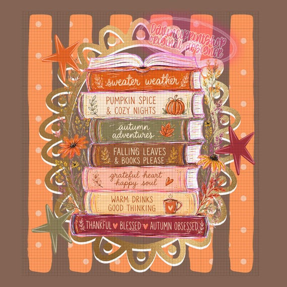 All Booked For Fall PNG, Preppy Book Lover Design, Cozy Autumn Reading, Pumpkin Spice Wildflowers, Fall Sublimation Shirt PNG