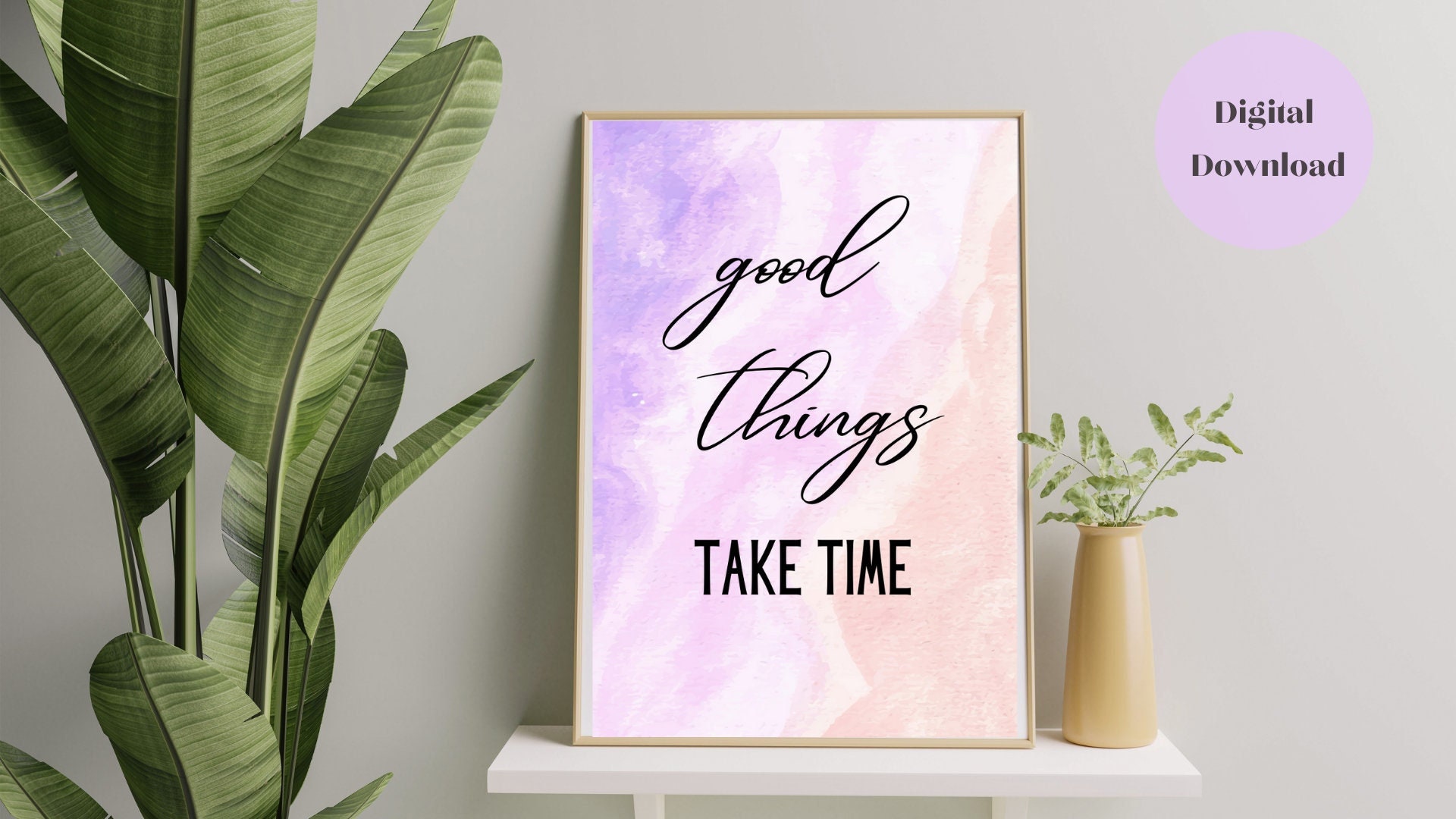Good Things Take Time Printable Wall Art Watercolour Wall - Etsy Good Things Take Time Printable Wall Art Watercolour Wall - Etsy