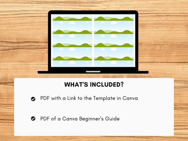 May include: A black laptop displays a landscape design with green hills, blue sky, and white clouds. Below the laptop, a white rectangle lists "WHAT'S INCLUDED?" followed by details about a PDF template link and a beginner's guide.
