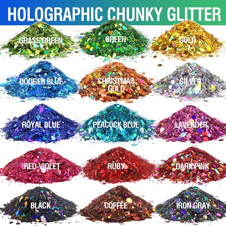 May include: Assortment of holographic chunky glitter in various colors, including grass green, green, gold, dodger blue, Christmas gold, silver, royal blue, peacock blue, lavender, red-violet, ruby, dark pink, black, coffee, and iron gray.