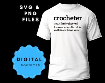 Crocheter Definition SVG PNG - DIY Crafting Cut Datei (Digitaler Download)