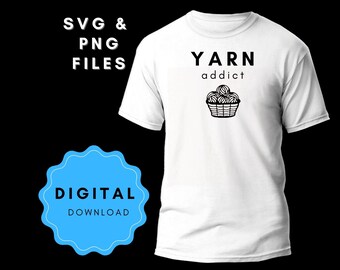 Yarn Addict SVG PNG: Plik do wycinania (pobranie cyfrowe)