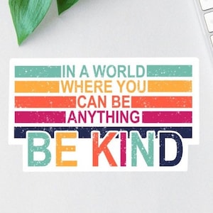 Be Kind Vinyl Decal, Clear Laptop Sticker, Kindness Water Bottle Label, Kindness Sticker Pack, Retro Sunset Car Decal, Scatter Kindness