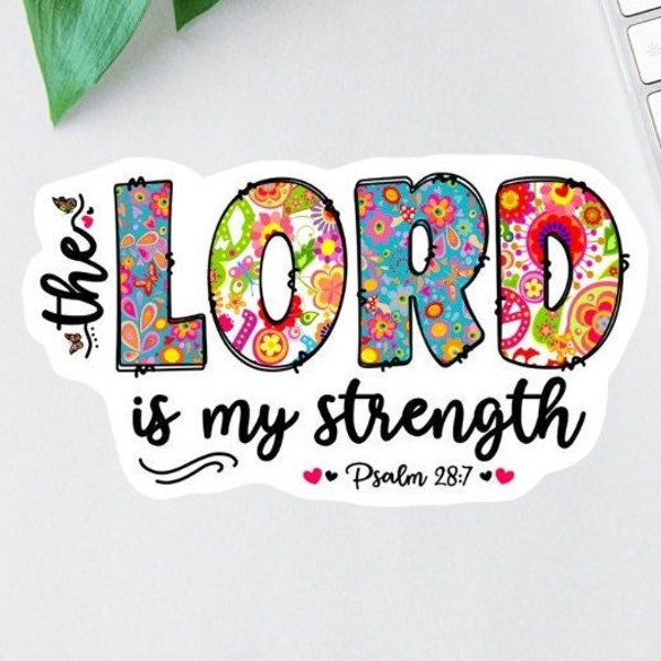 The Lord Is My Strength Sticker, Bible Sticker Pack, Faith Stickers, Religious Decal, Psalms 28 Sticker, Christian Label, Scripture Magnets