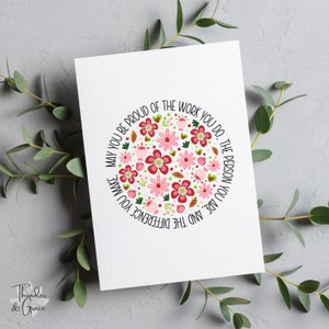 Che tu possa essere orgoglioso del lavoro che fai, biglietto di auguri, biglietto di laurea, migliore amico, biglietto per la festa della mamma, biglietto con parole di affermazione, future infermiere