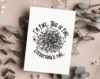 I'm Fine Everything's Fine Greeting Card or Print: Funny Tangled Christmas Lights