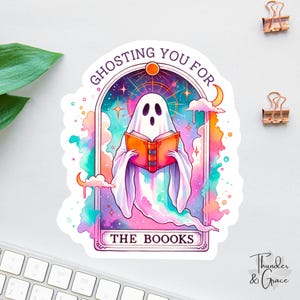 Ghosting You For My Books Sticker, Cute Ghost Sticker, Bookish Sticker, Laptop Decal, Smut Reader, Booktok, Tarot Sticker, Kindle Sticker