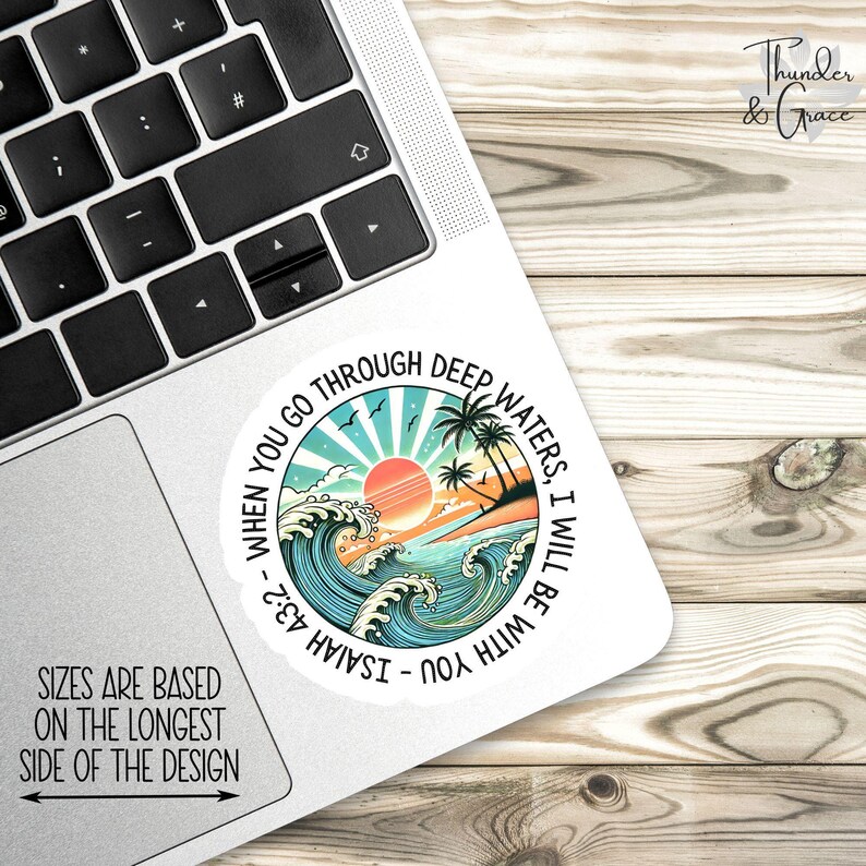 When You Go Through Deep Waters Sticker, Affirmation Decal, Christianity Sticker, Isaiah 43 2, Bible Verse, Bible Study, Retro Sunset Beach image 2