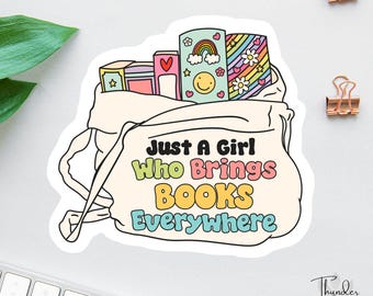 Adesivo per amanti dei libri, Una ragazza che porta libri ovunque, Adesivo anti-ansia, Adesivo per lettori, Regali per lettori, Adesivo divertente per Kindle