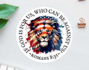 If God Is For Us Sticker, Patriotic Lion Stickers, Man Of Faith Sticker, Water Bottle Label, Bible Sticker Pack, Bible Journal Decal, Romans