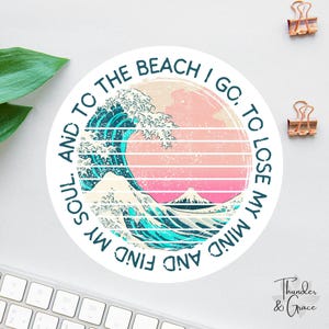 To The Beach I Go Sticker, Beach Sticker, John Muir Quote, Ocean Waves Decal, Beach Lover Magnet, Car Decals For Women, Tanned and Tipsy