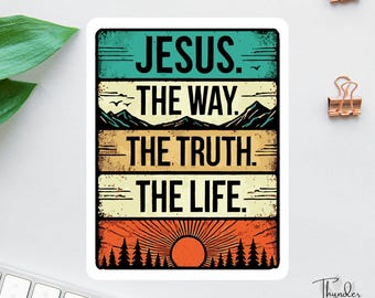 Jesus The Way The Truth The Life Sticker, Christian Sticker, Bible Sticker Pack, Faith Sticker, Religious Decal, Bible Study Decal