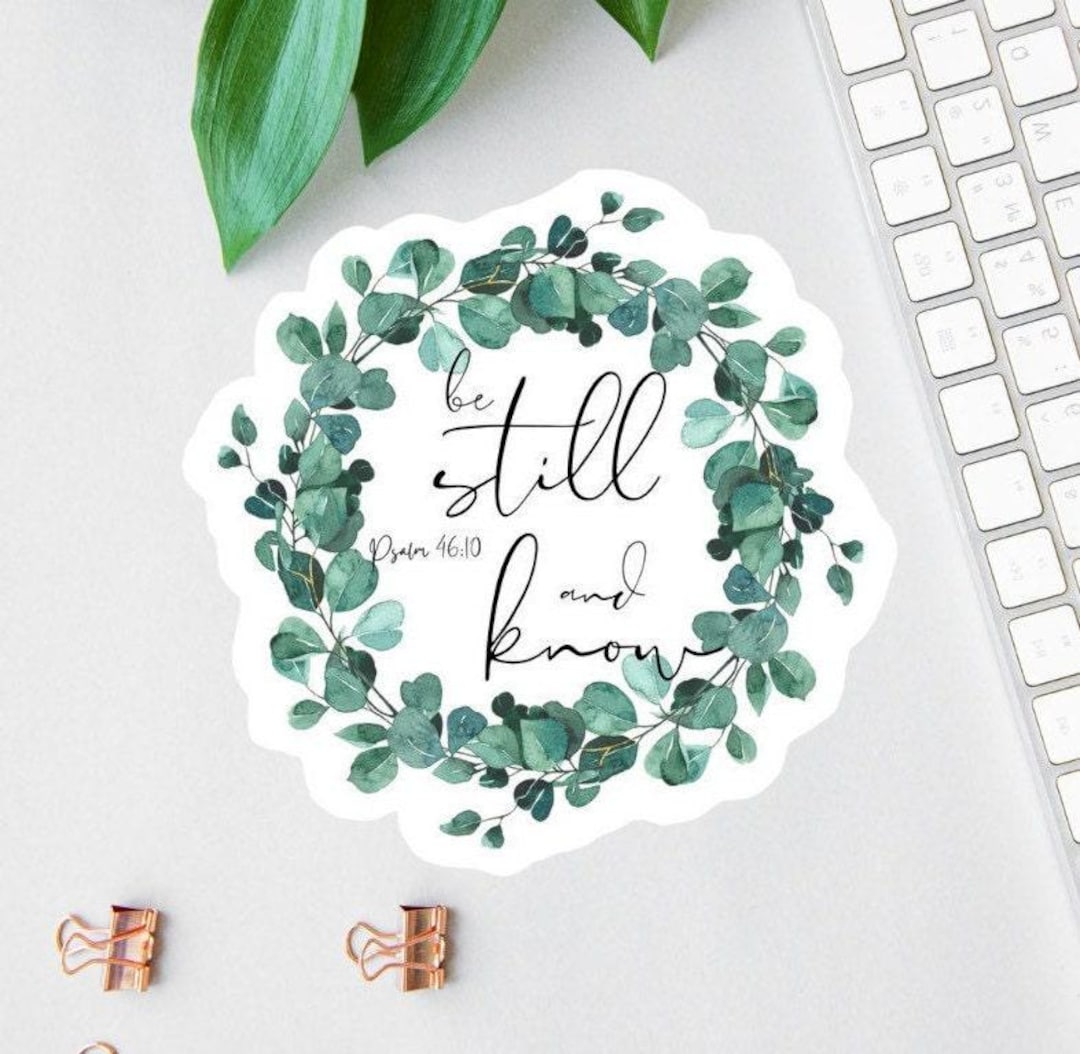 Be Still and Know Sticker, Bible Sticker Pack, Faith Stickers ...