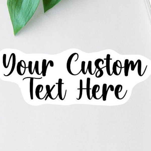 Adesivo personalizado com texto, adesivo para laptop, adesivo para garrafa de água, adesivo personalizado, adesivo para carro, etiqueta transparente, adesivo com frase de afirmação, ímã personalizado com texto