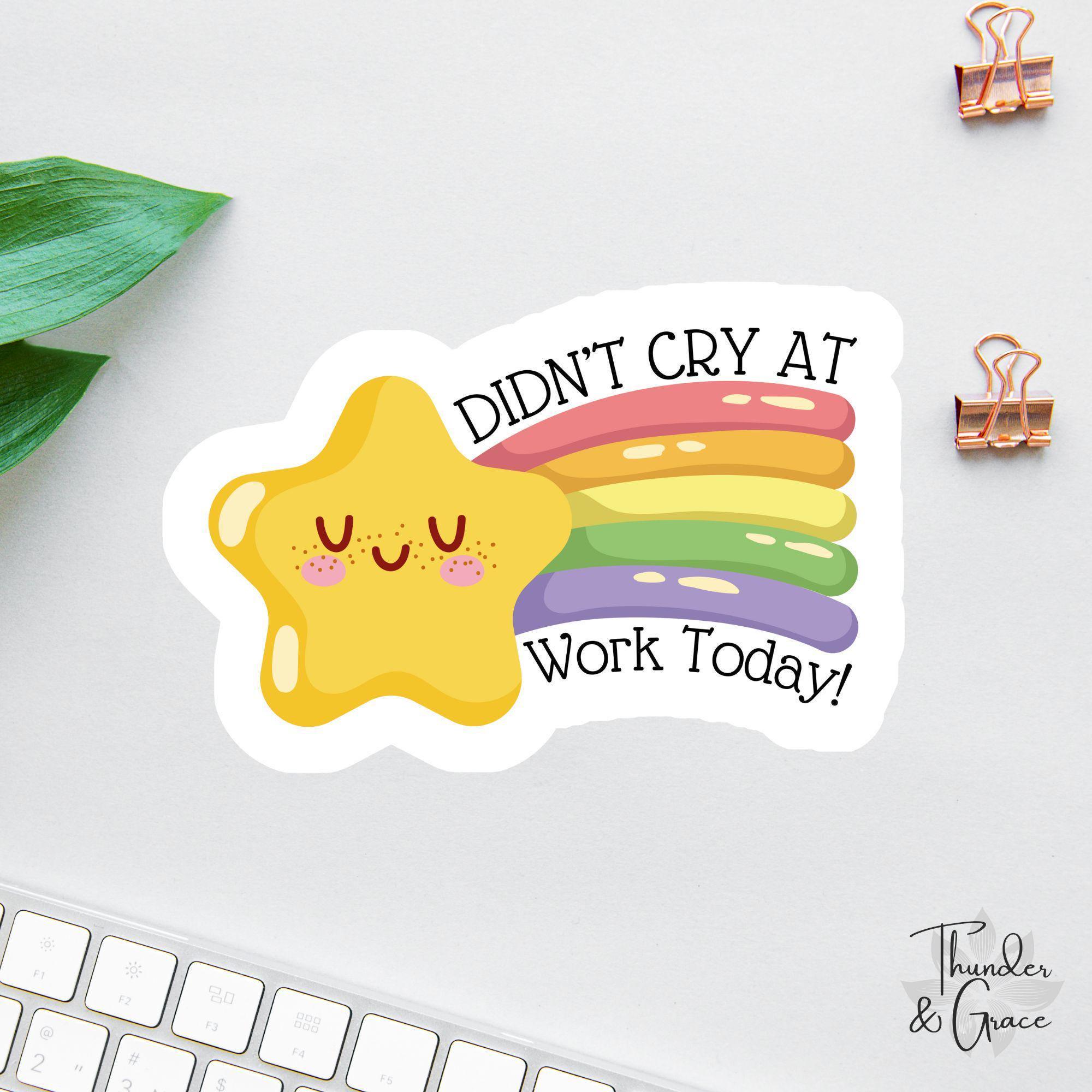 Didn't Cry at Work Today Decal, Gold Star Sticker, Funny Office Decal ...