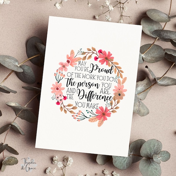 May You Be Proud Of The Work You Do Card, Future Nurses, Boss Gift, Graduation Card, Best Friend, Mother's Day Card, Words of Affirmation