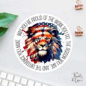 Sticker « Puissiez-vous être fier du travail que vous faites », Sticker assistante sociale, sticker, Sticker infirmière, Lion patriotique, drapeau américain, sticker militaire