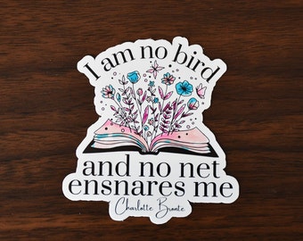 Jane Eyre Quote by Charlotte Bronte Sticker or Magnet | Encouraging Gifts For Her | Empowering Book Lover Quote | Girl Power Quotes