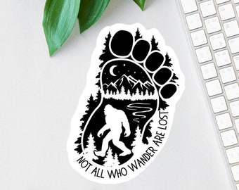 Not All Who Wander Are Lost Sticker, Bigfoot Decal, Easily Distracted By Bigfoot Magnet, Sasquatch Decal, Water Bottle Decal, Hiking Gift