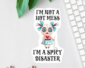I&#39;m Not A Hot Mess Sticker, Funny Laptop Decals, Helmet Decal, Voodoo Girl Decal, Clear Water Bottle Decal, Funny Car Decal, Skull Sticker