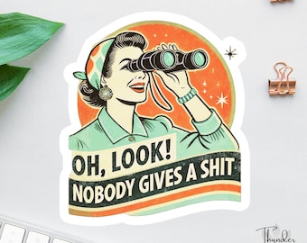 Retro Sticker, Oh Look, Nobody Gives A Shit, Gen X Sticker, Sarcastic Sticker, Funny Laptop Decal, Retro Sunset Sticker, Stickers for Tablet