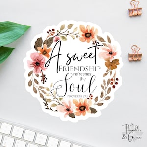 Sticker Une douce amitié rafraîchit l'âme, Tombez amoureux de Jésus, Sticker pour ordinateur portable, Proverbes 27 9, Sticker journal biblique, Sticker chrétien