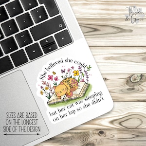 Ze geloofde dat ze het kon sticker, grappige kattensticker, grappige laptopsticker, collega magneet, waterflessticker, kattenliefhebber sticker, cadeau voor mama afbeelding 2