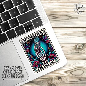 Pegatina "No hay suficiente salvia para esto", calcomanía divertida de la carta del tarot, regalo divertido para mamá, regalo para mejor amiga, calcomanía para botella de agua, pegatina sarcástica, esqueleto imagen 2