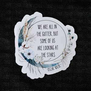 Oscar Wilde Quote Stickers And Magnets | Uplifting Blue Boho Moon Gift | Encouraging Gifts | We Are All In The Gutter Quote | Book Lover