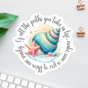 Of All The Paths You Take In Life Sticker, Beach Sticker Pack, John Muir Quote Decal, Seashell Decal, Beach Lover Magnet, Starfish Sticker