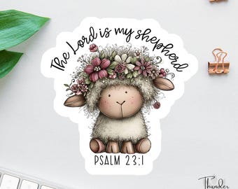The Lord Is My Shepherd Sticker or Magnet: Christian Faith Decal