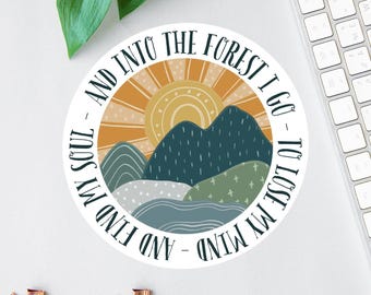 And Into The Forest I Go Sticker, Boho Mountain Sunset, Inspirational John Muir Quote, Gift For Hikers, Nature Lover Decal, Best Friend Gift