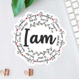 I Am Sticker, Affirmation Stickers, Clear Laptop Sticker, Water Bottle Label, Bible Sticker Pack, Bible Journal Decals, Car Decal, Scripture