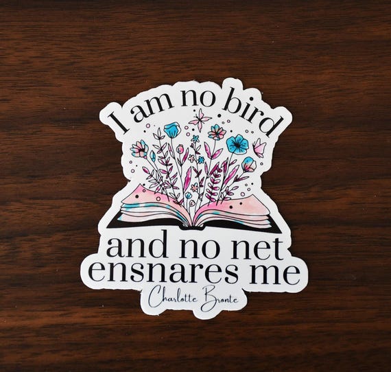 Jane Eyre Quote by Charlotte Bronte Sticker or Magnet | Encouraging Gifts For Her | Empowering Book Lover Quote | Girl Power Quotes