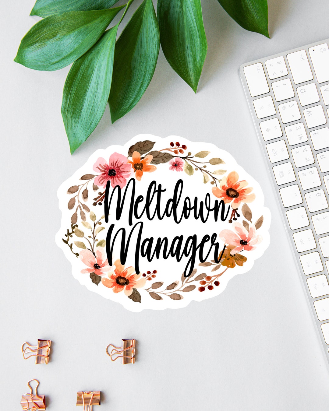 For Manager Sticker Meltdown Manager Sticker, Funny Floral Magnet, Funny Boss Gift, Laptop ...